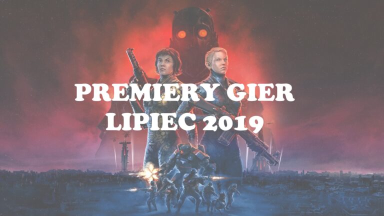 Najciekawsze premiery gier – lipiec 2019