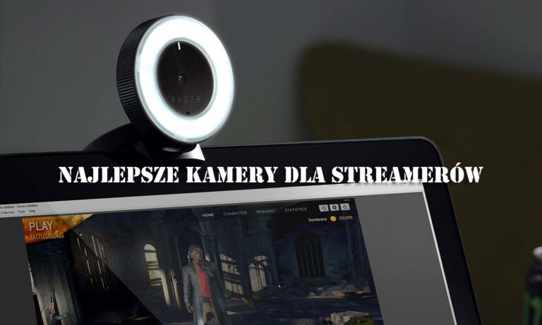 Najlepsza kamera dla streamera – co wybrać?