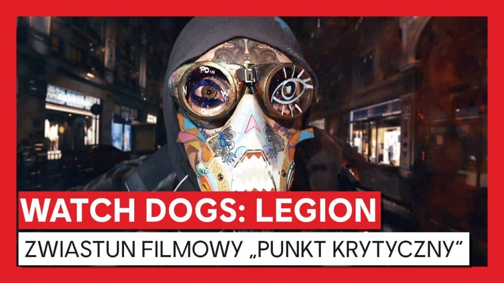 Watch Dogs: Legion – zobacz najnowszy zwiastun