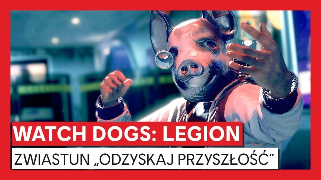 Watch Dogs Legion z nowymi (większymi) wymaganiami sprzętowymi