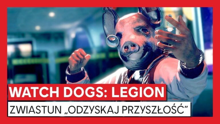 Watch Dogs Legion z nowymi (większymi) wymaganiami sprzętowymi