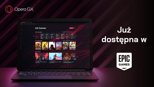Opera GX – jedyna na świecie przeglądarka dla graczy i graczek – wchodzi do Epic Games Store