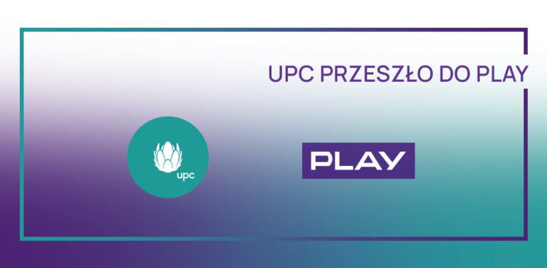 UPC x Play – połączenie marek zostało sfinalizowane