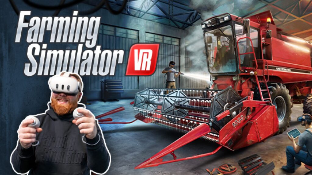 Farming Simulator VR zapowiedziany! Wkrótce premiera