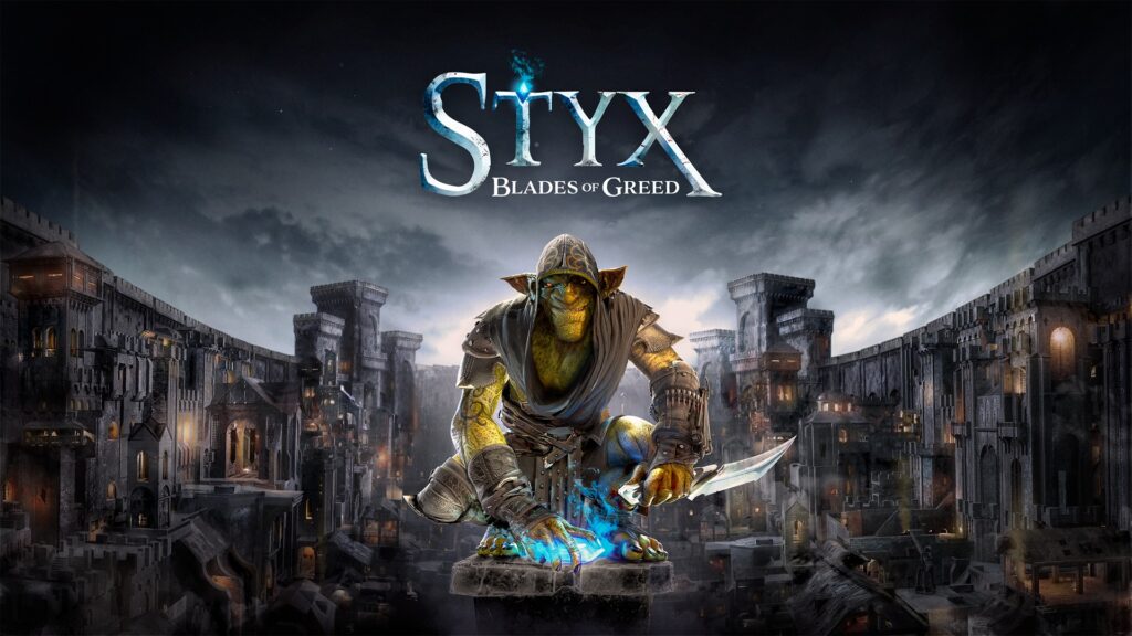 Styx Powraca! Cyanide zapowiedziało Blades of Greed