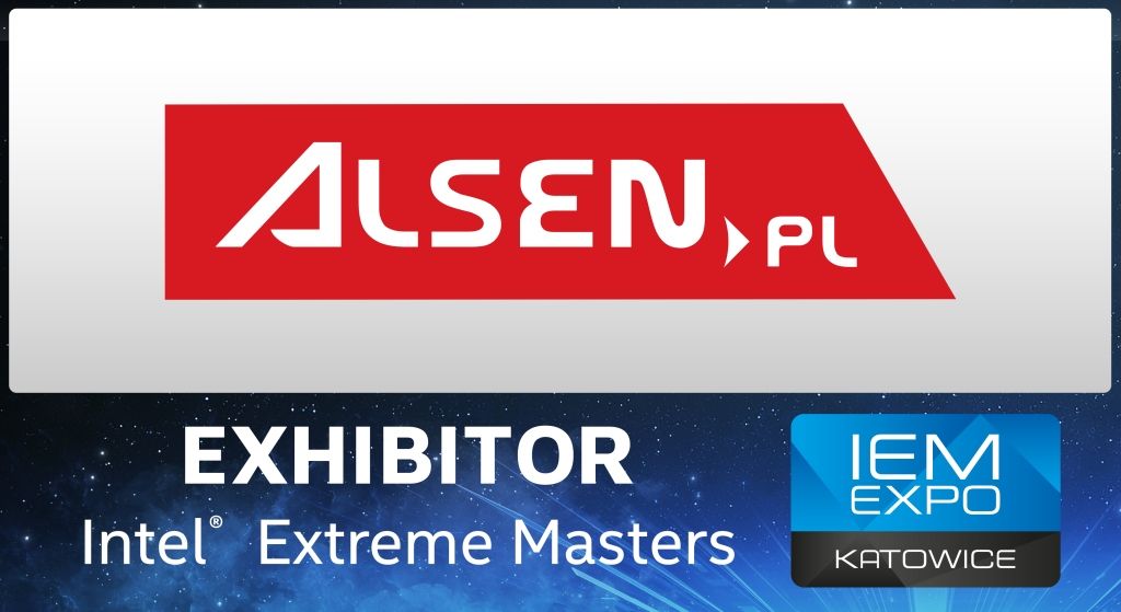 Atrakcje ALSEN na Intel Extreme Masters + KONKURS