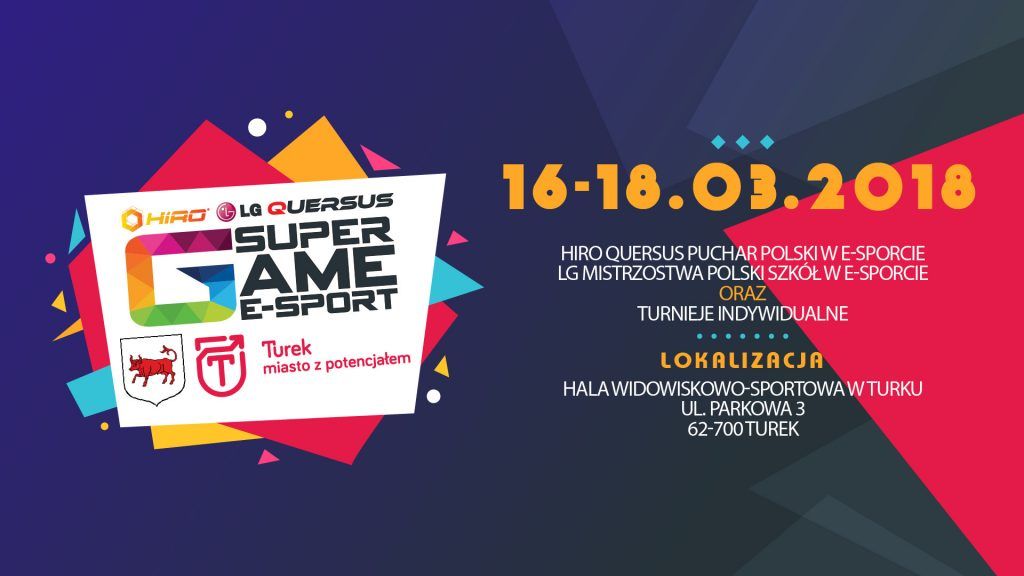 Kolejna edycja HIRO Quersus Puchar Polski i LG Mistrzostw Polski Szkół w E-sporcie odbędzie się w Turku