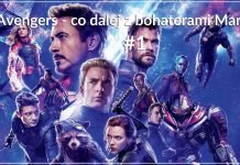 Marvel Cinematic Universe – co czeka bohaterów po Avengers: Endgame? #1 Marvel - co dalej z bohaterami
