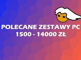 Polecane zestawy komputerowe od 1500 do 14000 zł – lipiec 2019 Zestawy PC - lipiec 2019