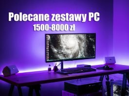 Polecane zestawy komputerowe od 1500 do 8000 zł – wrzesień 2019 Polecane zestawy komputerowe wrzesień 2019