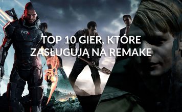 TOP 10 gier, które zasługują na Remake TOP 10 gier, które zasługują na remake