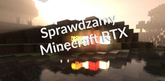 Minecraft RTX – sprawdzamy, jak działa ray tracing w świecie z sześcianów Minecraft RTX - jak działa?