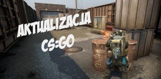 Aktualizacja CS:GO – zmiana renderowania tekstur Aktualizacja CS:GO Valve