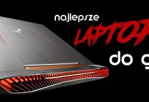 Najlepsze laptopy do gier – styczeń 2018