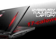 Najlepsze 17-calowe laptopy do gier – marzec 2018