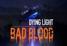 Dying Light: Bad Blood dodatek inspirowany rozgrywkami Battle Royale