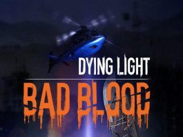 Dying Light: Bad Blood dodatek inspirowany rozgrywkami Battle Royale