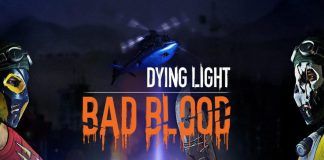Dying Light: Bad Blood dodatek inspirowany rozgrywkami Battle Royale
