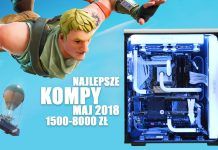 Polecane zestawy komputerowe – maj 2018